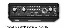 Mixette Sound Devices MixPre